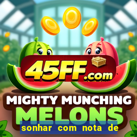 sonhar com nota de 50 reais